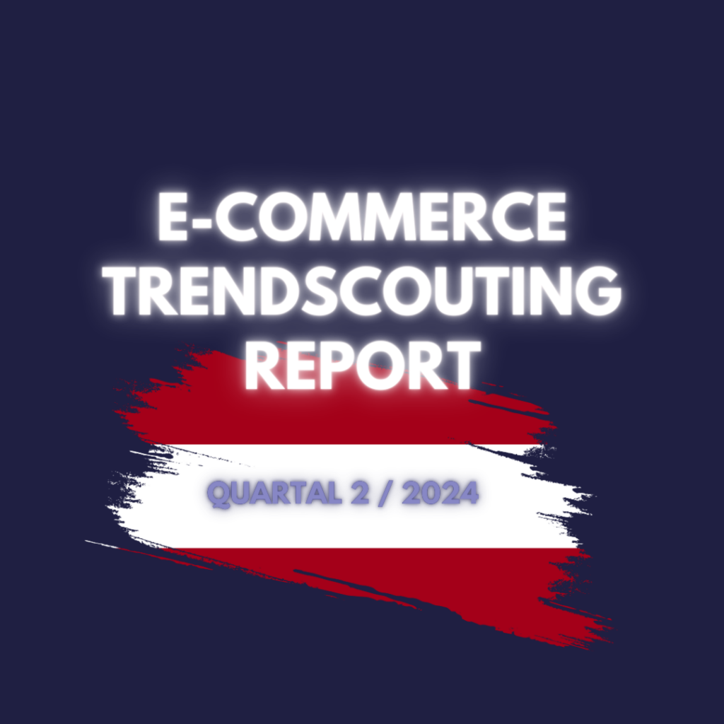 e-commerce trendscouting report quartal 2 aus dem Jahr 2024